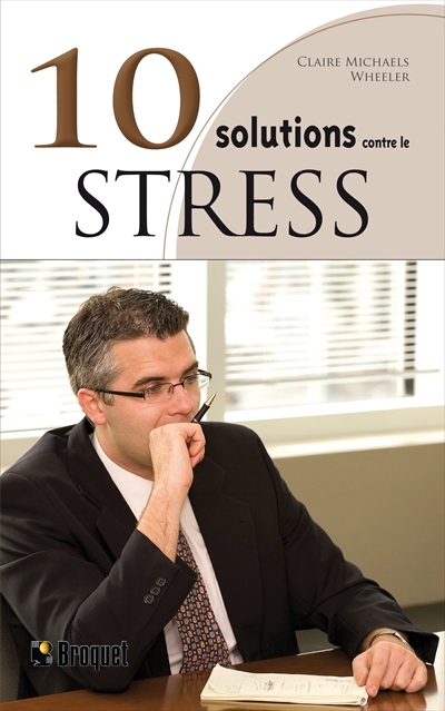 10 solutions contre les stress