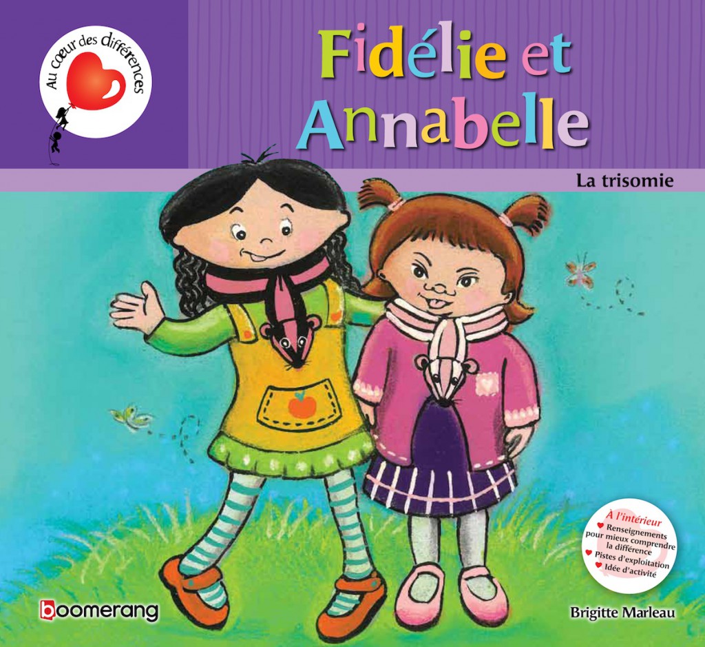 Fidélie et Annabelle La trisomie