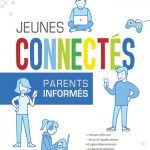 Jeunes Connectés Parents informés 