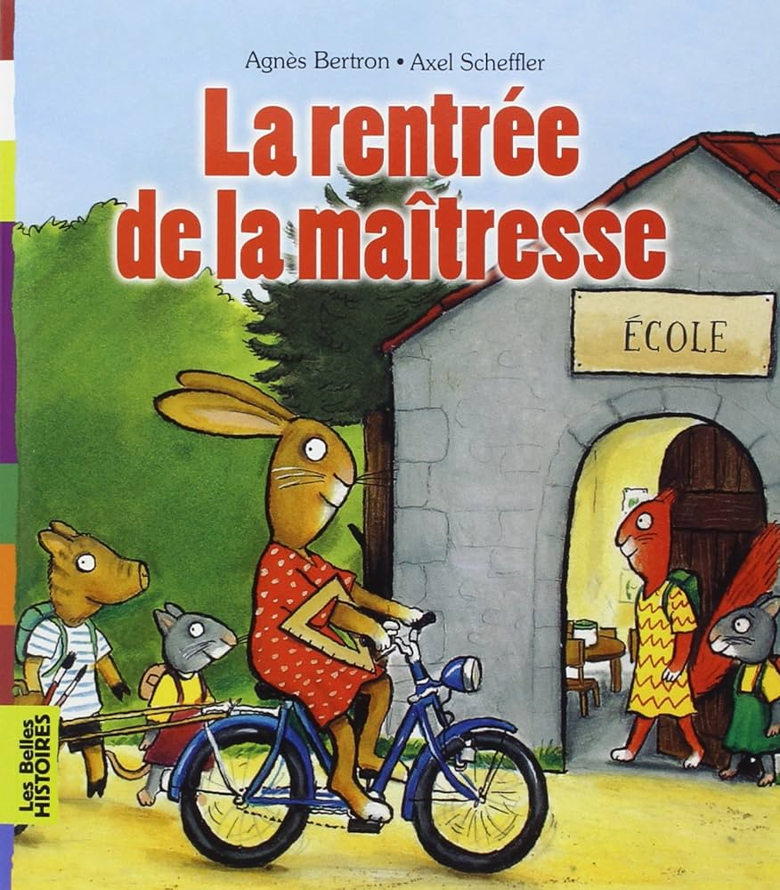 La rentrée de la maîtresse