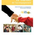 Le manuel de l’accompagnement Guide de formation en accompagnement des personnes handicapés 