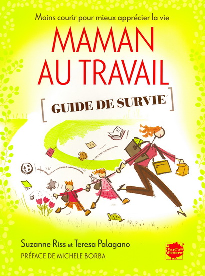 Maman Au Travail Guide De Survie