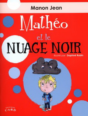 Mathéo et le nuage noir