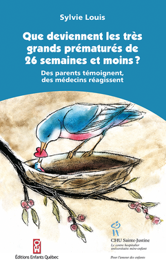 Que deviennent les très grand prématurés de 26 semaines et moins ?