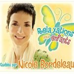 CD Relaxation pour enfant Guidées par Nicole Bordeleau